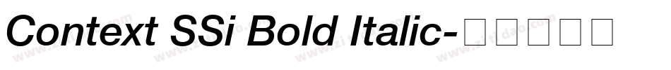 Context SSi Bold Italic字体转换